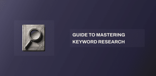 guide to mastering keyword research 2024